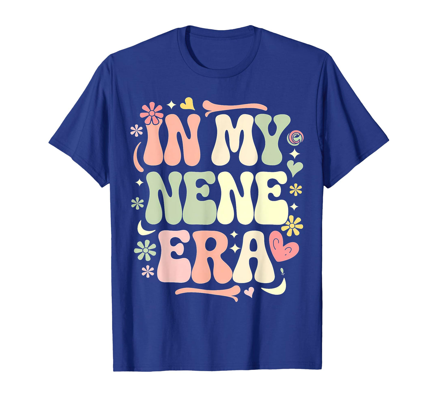 In My Nene Era Funny Sarcastic Groovy Retro Mother's Day T-Shirt
