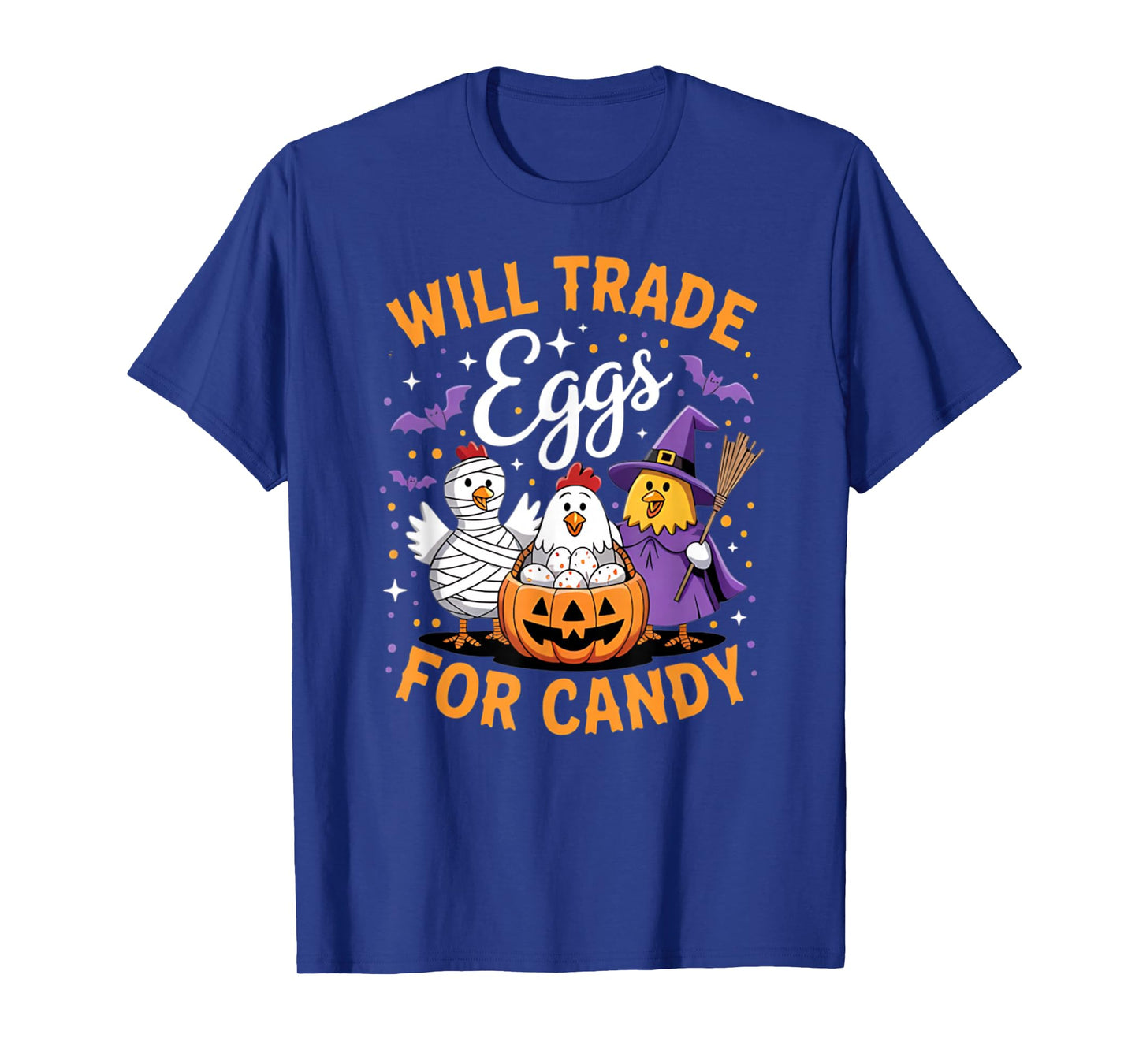 Farm Chicken Will Trade Eggs for Candy Witch Mummy Halloween T-Shirt