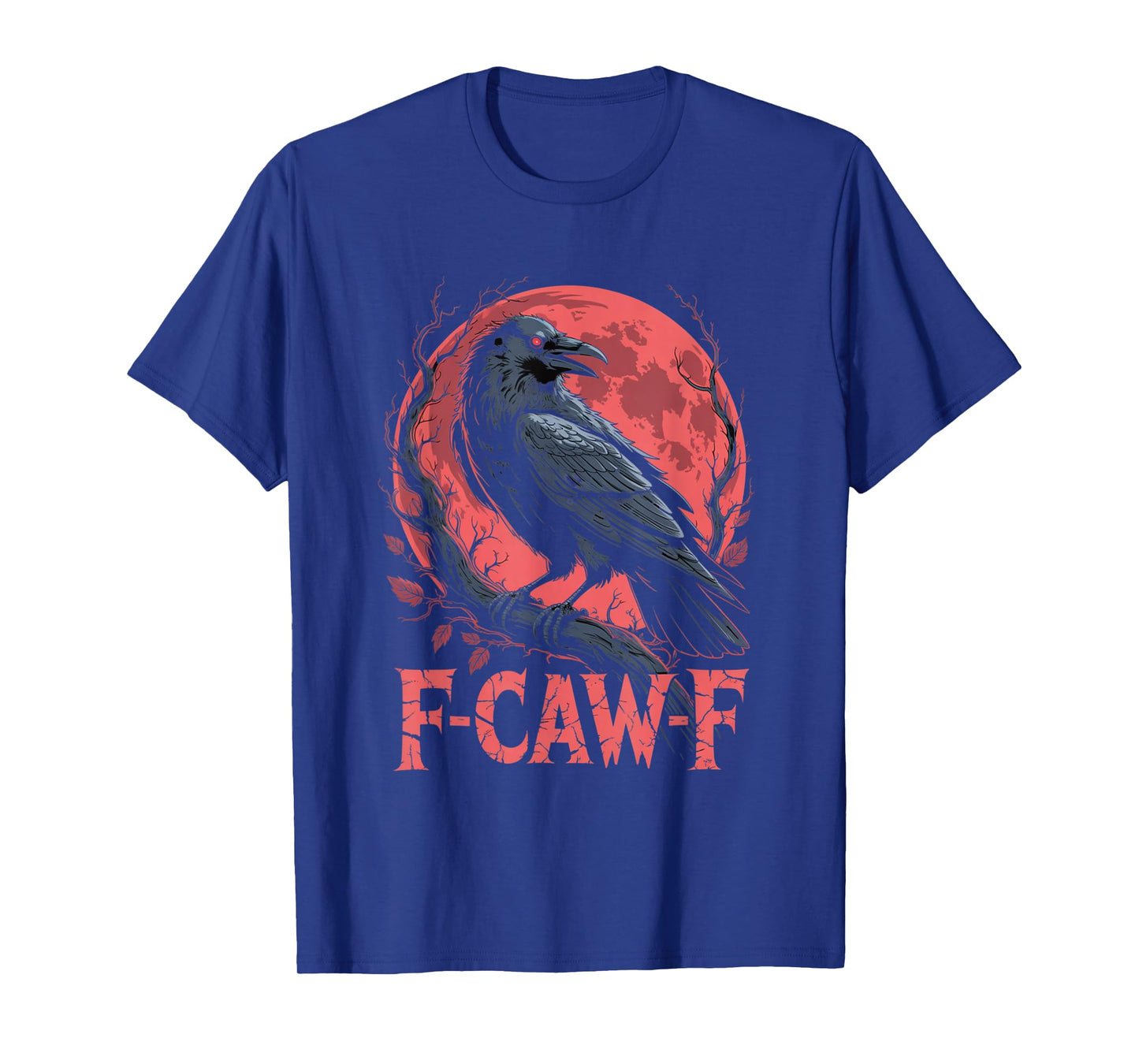 F-Caw-F Crow Funny Gothic Moon Black Bird Halloween T-Shirt