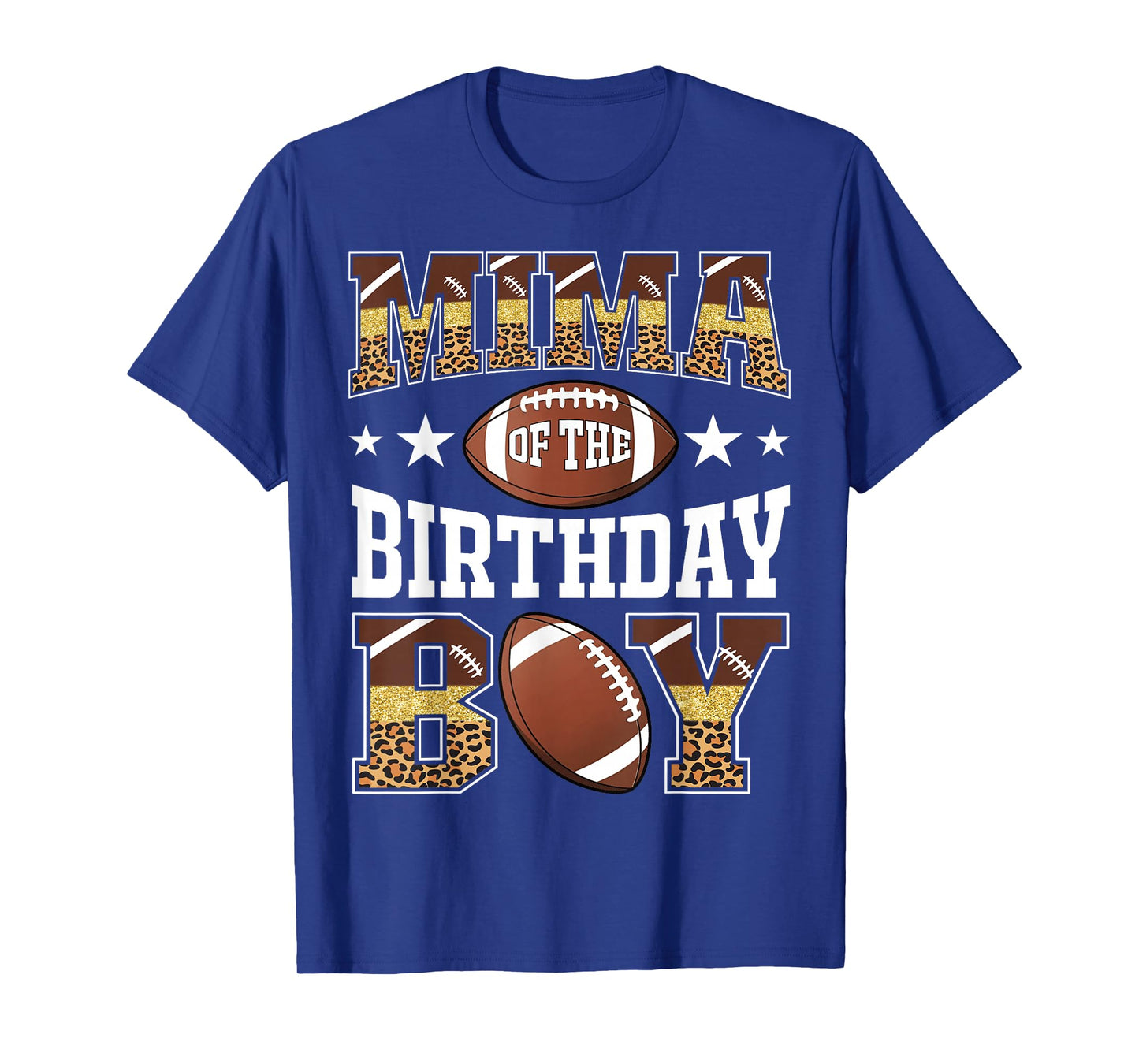 Mima Of The Birthday Boy Game Day Leopard Football T-Shirt
