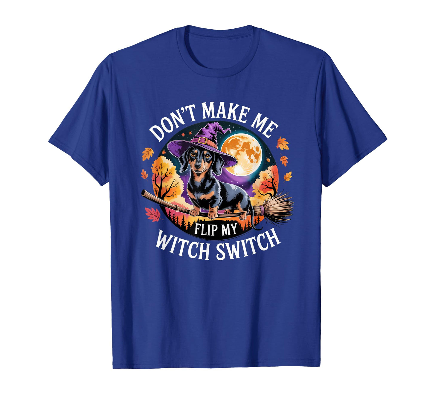 Dachshund Doxie Halloween Lazy Costume Flip My Witch Switch T-Shirt