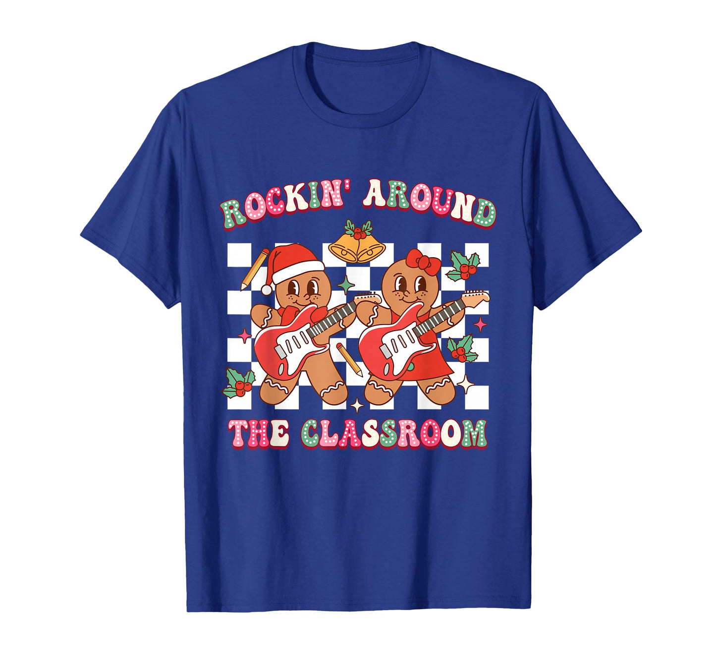 Christmas Rockin' Around The Classroom for Men Women Kids T-Shirt