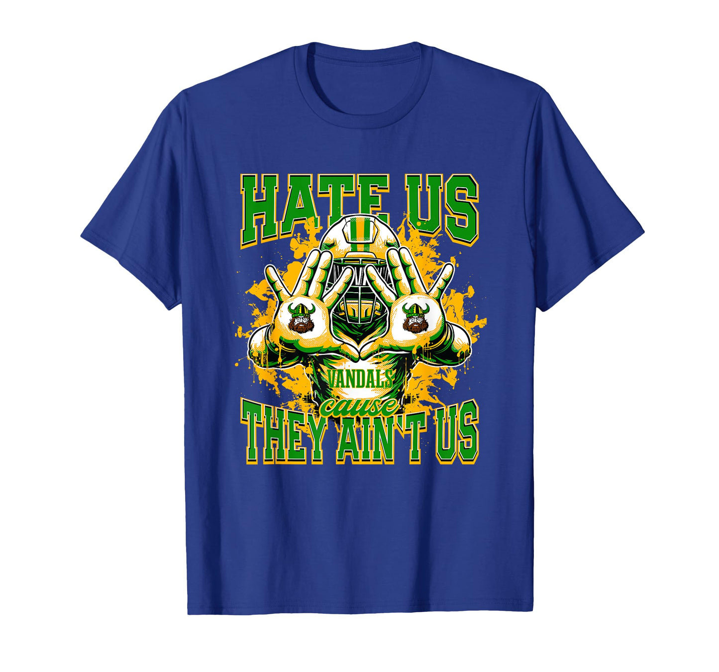 Eureka Vandals Logo Hate Us Cause They Ain't HS T-Shirt