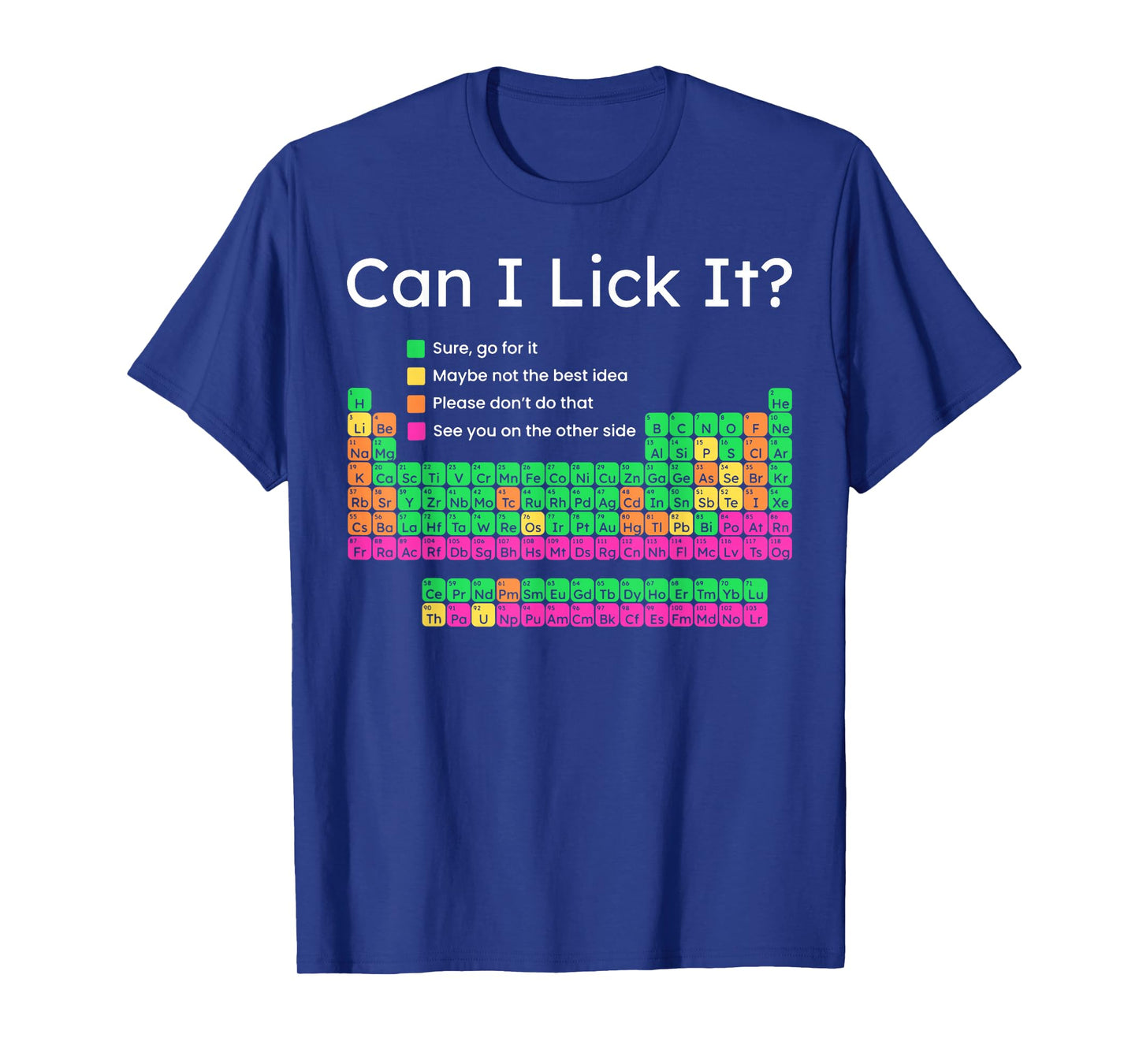 Can I Lick It Periodic Table T-Shirt