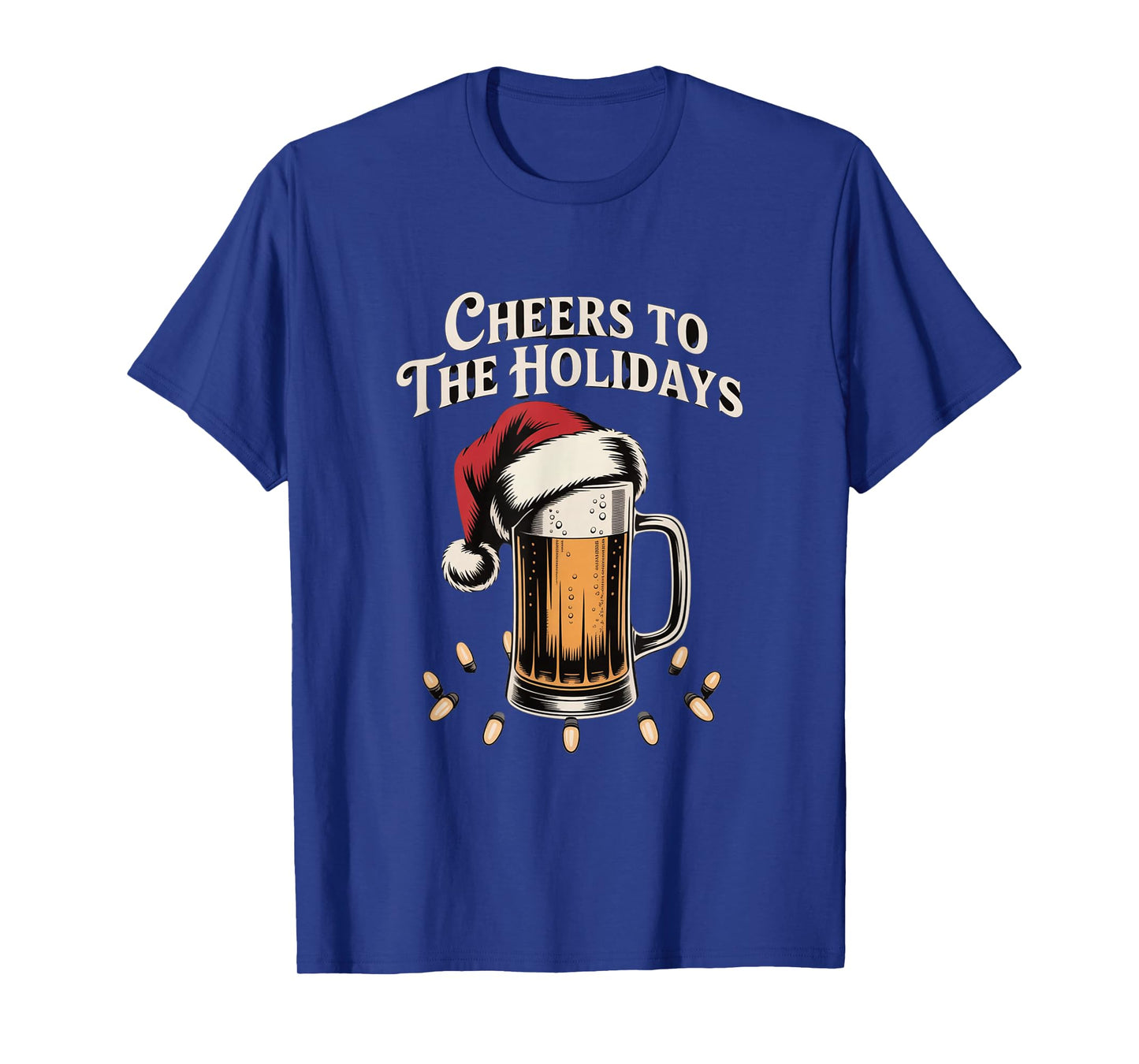Cheers The Holidays Beer Mug with Santa Hat Christmas T-Shirt