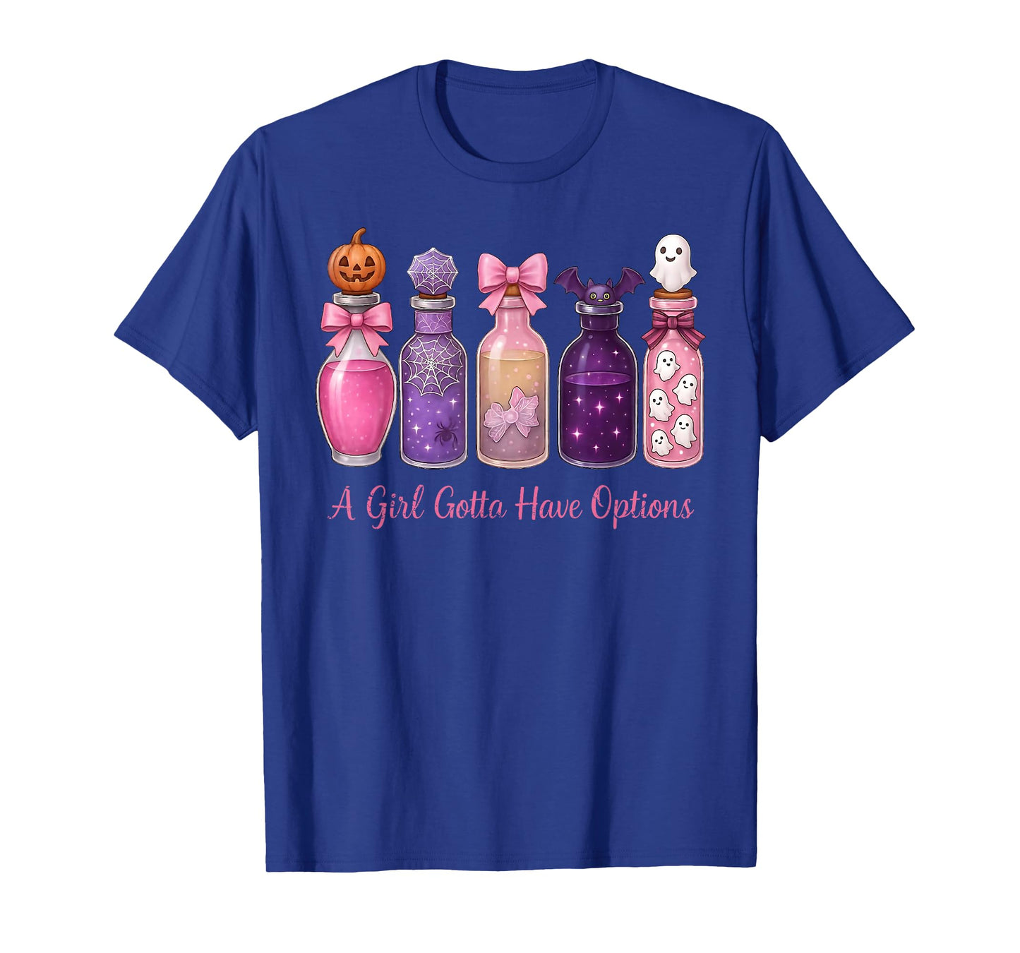 A Girl Gotta Have Options Witches Feeling Witchy Halloween T-Shirt