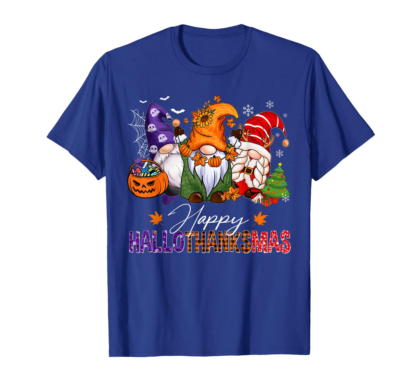 HalloThanksMas Gnomes Halloween Thanksgiving Christmas Happy T-Shirt