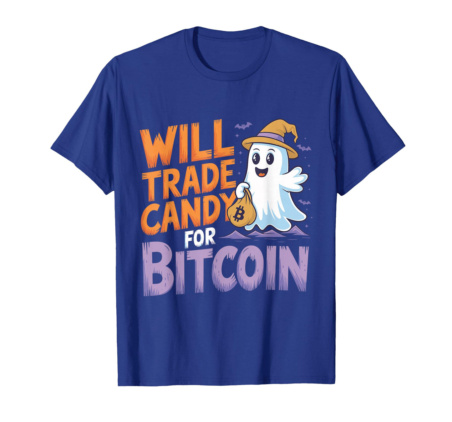 Will Trade Candy for Bitcoin - Funny Halloween Crypto T-Shirt