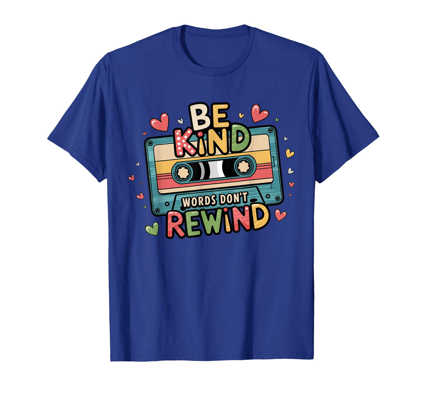 Be Kind Words Don't Rewind Vintage Music Lovers 90's 80's T-Shirt