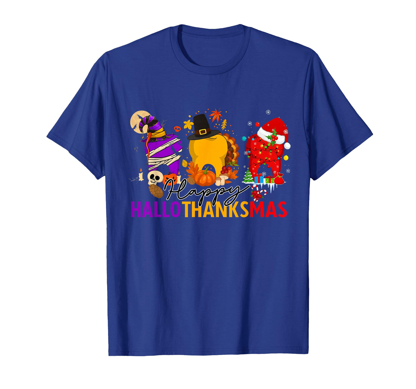 Happy Hallothanksmas Teeth Dentist Dental Hygienist T-Shirt