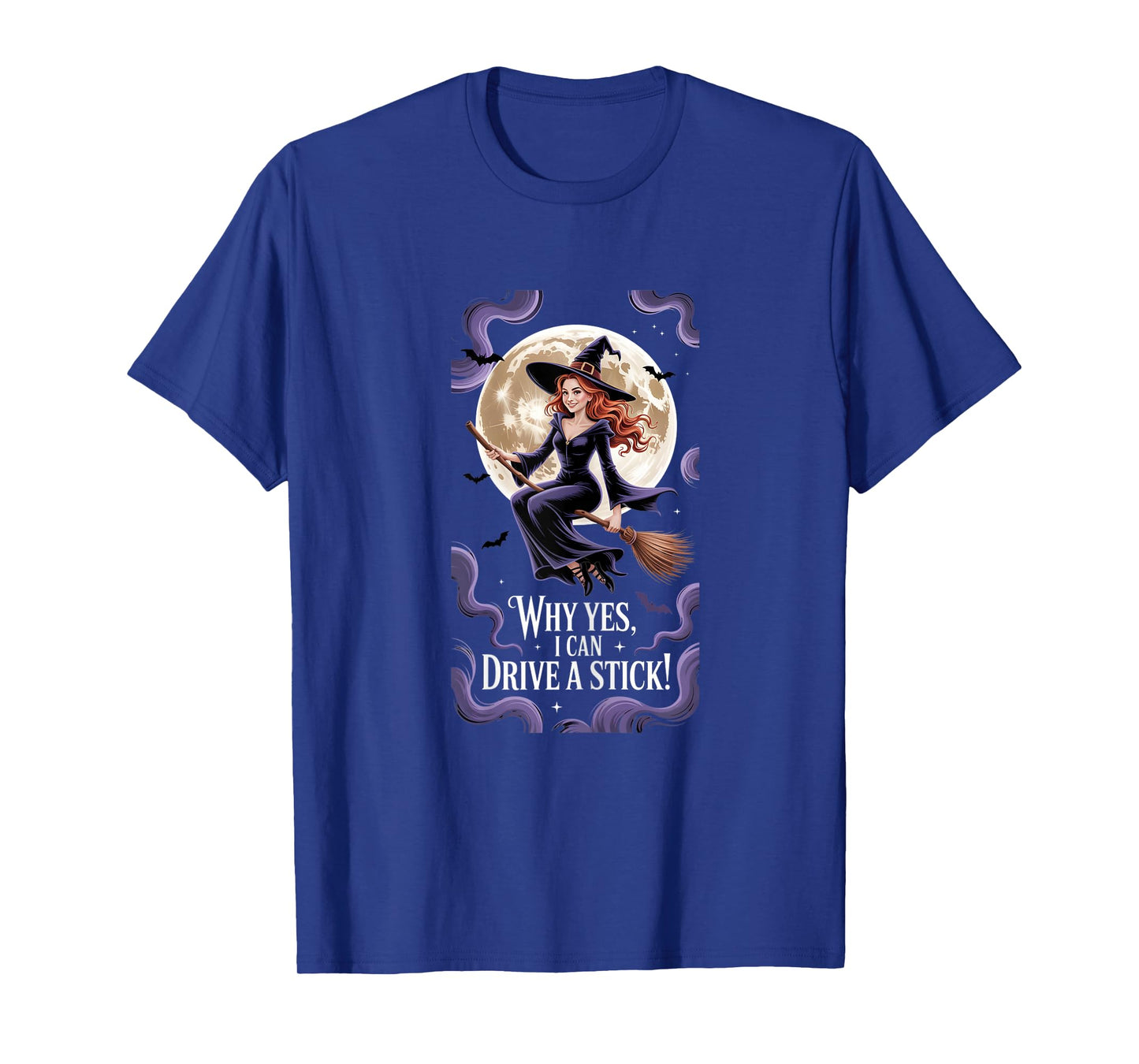 Yes I Can Drive a Stick Witch T-Shirt