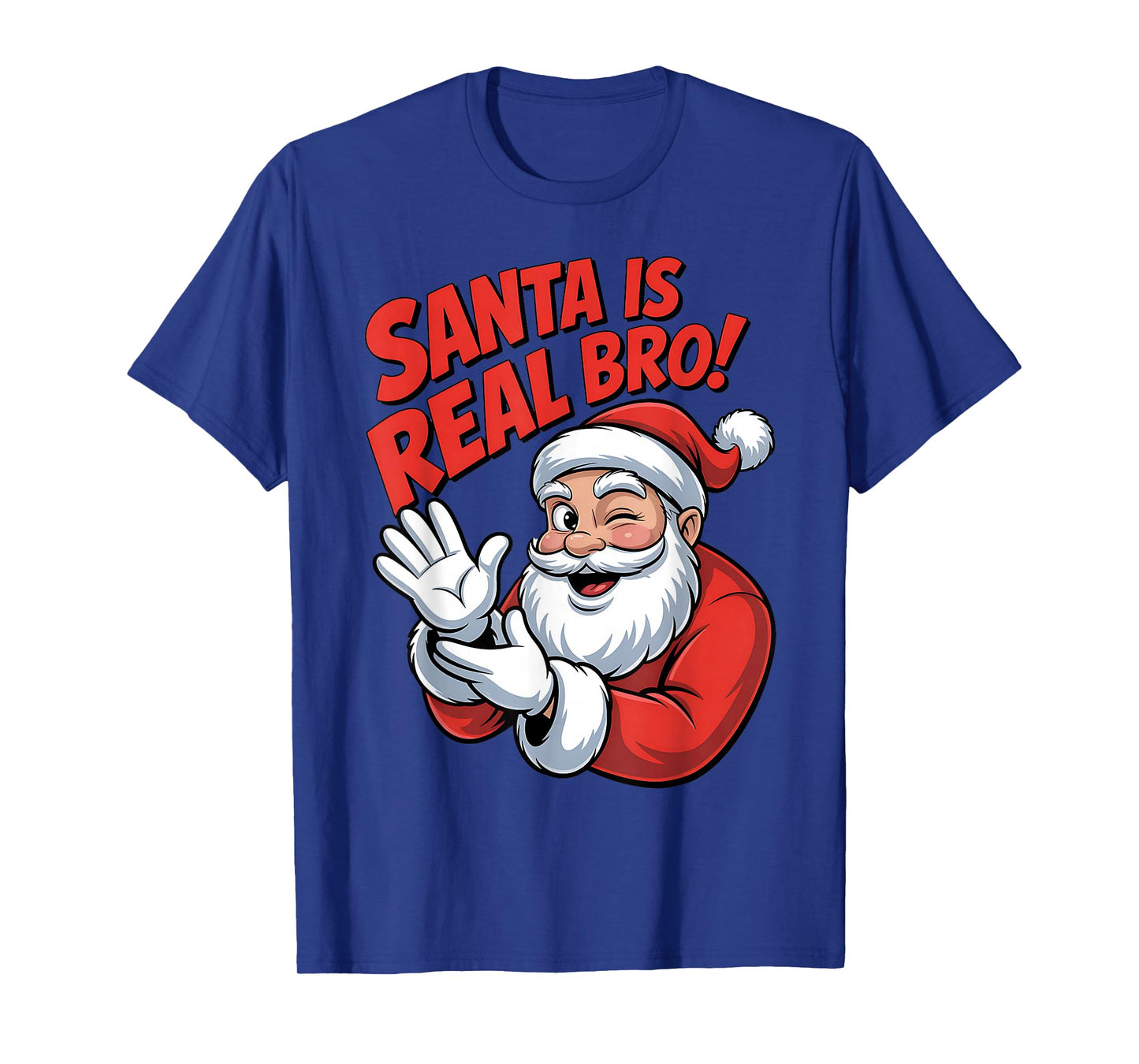 Santa is Real Bro Cartoon Christmas Funny Outfit T-Shirt