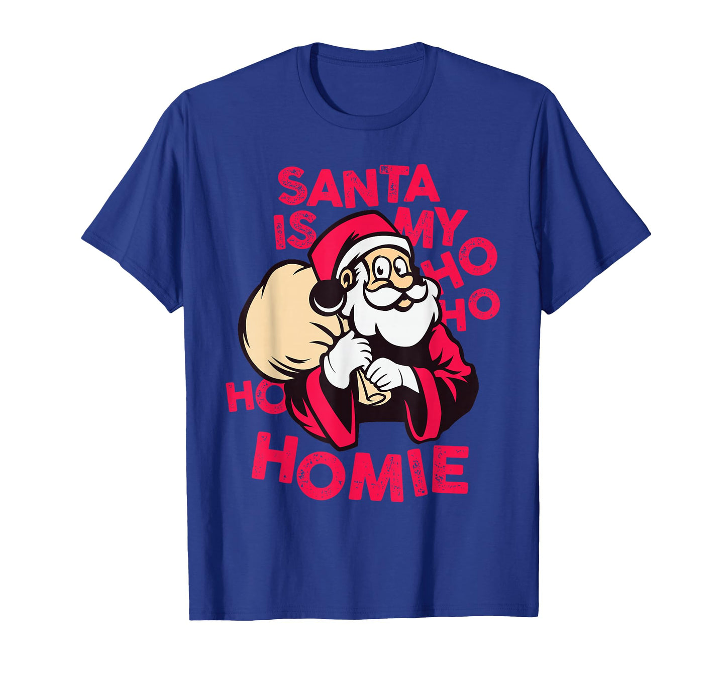 Santa is My Homie T-Shirt