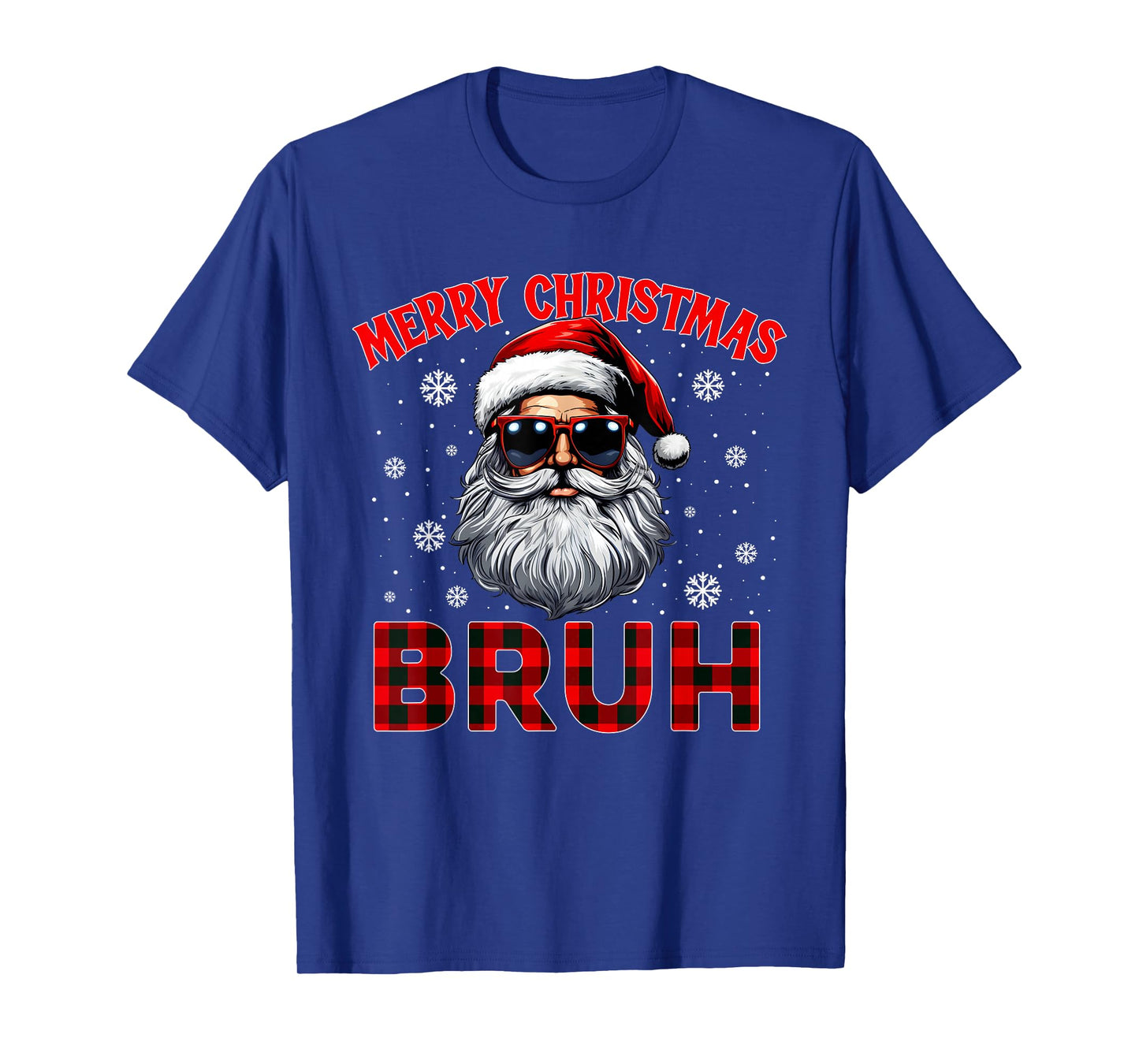 Merry Christmas Bruh Red Plaid Funny Santa Claus Men Women T-Shirt