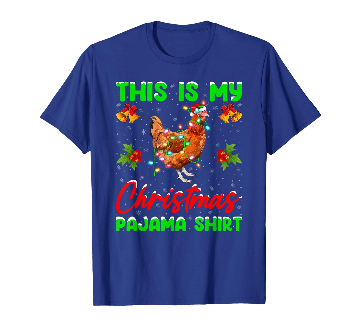 This is My Christmas Pajamas Funny Chicken Xmas Lights T-Shirt