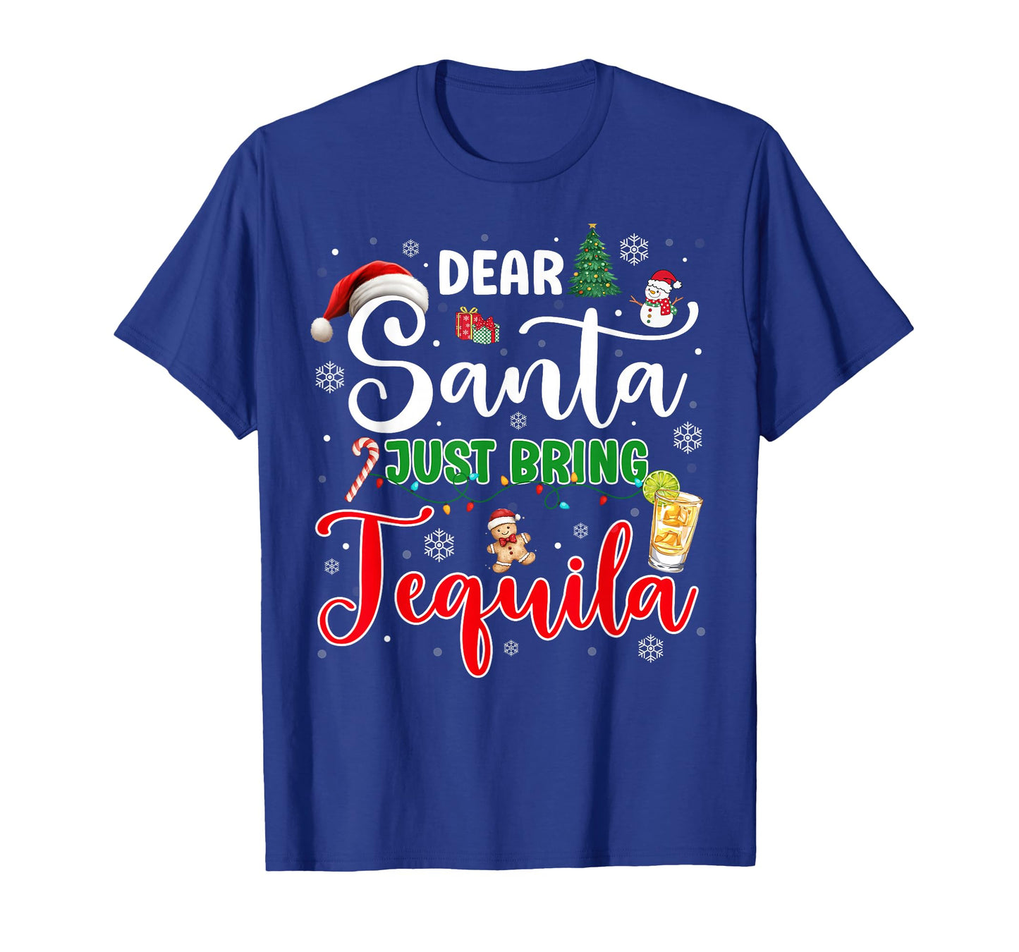 Dear Santa Just Bring Tequila Christmas Drinking Xmas Pajama T-Shirt