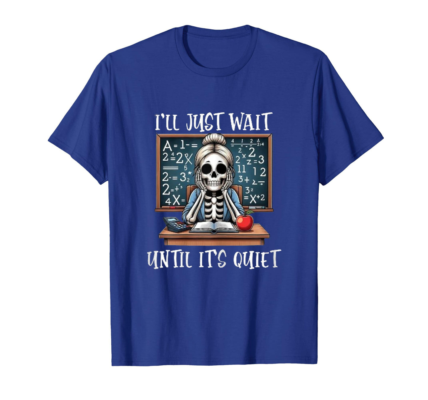 Halloween Teacher I'll Just Wait Until It's Quiet Women T-Shirt