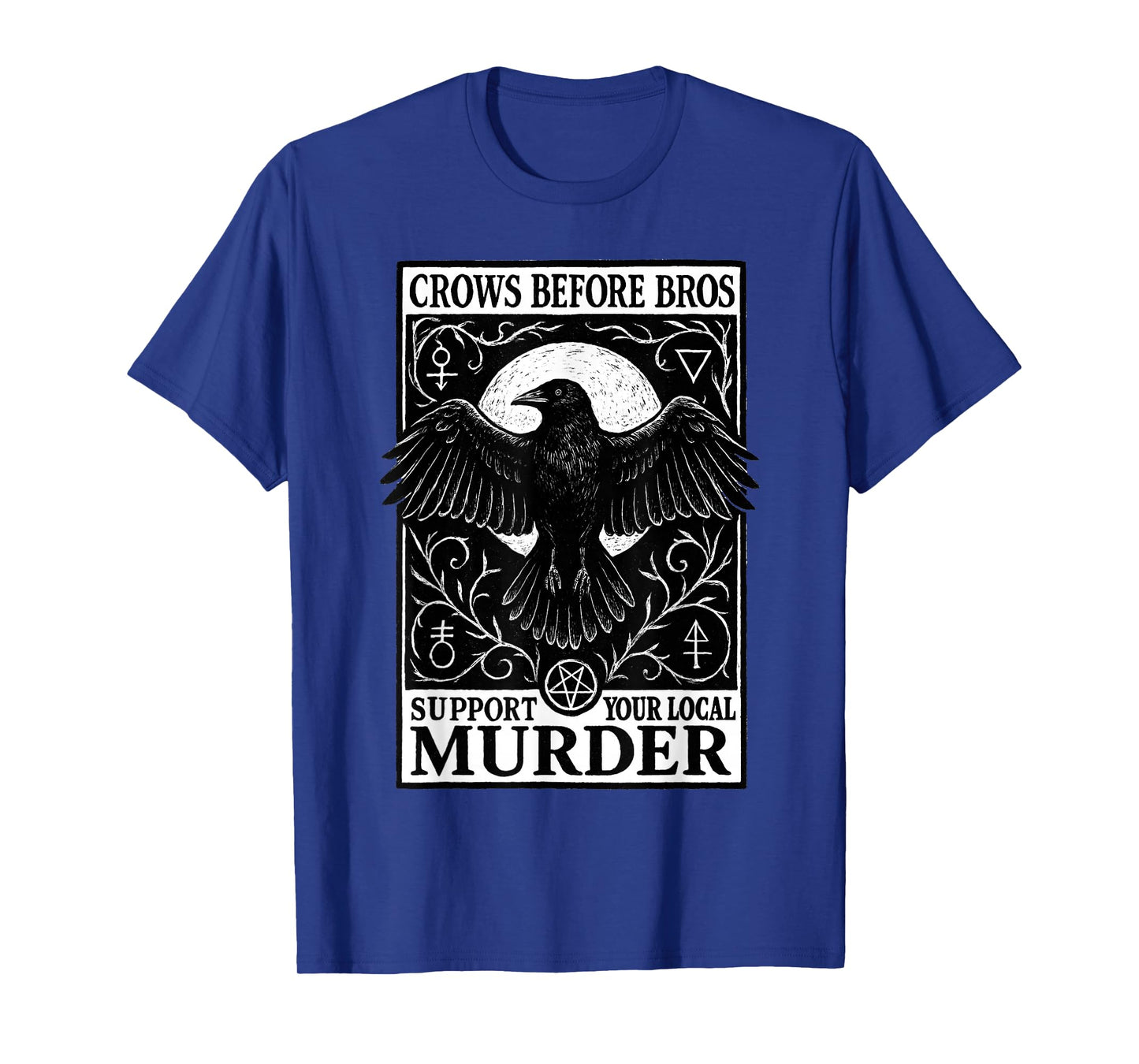 Crows Before Bros Gothic Crow Witch Goth Raven Witchy Women T-Shirt