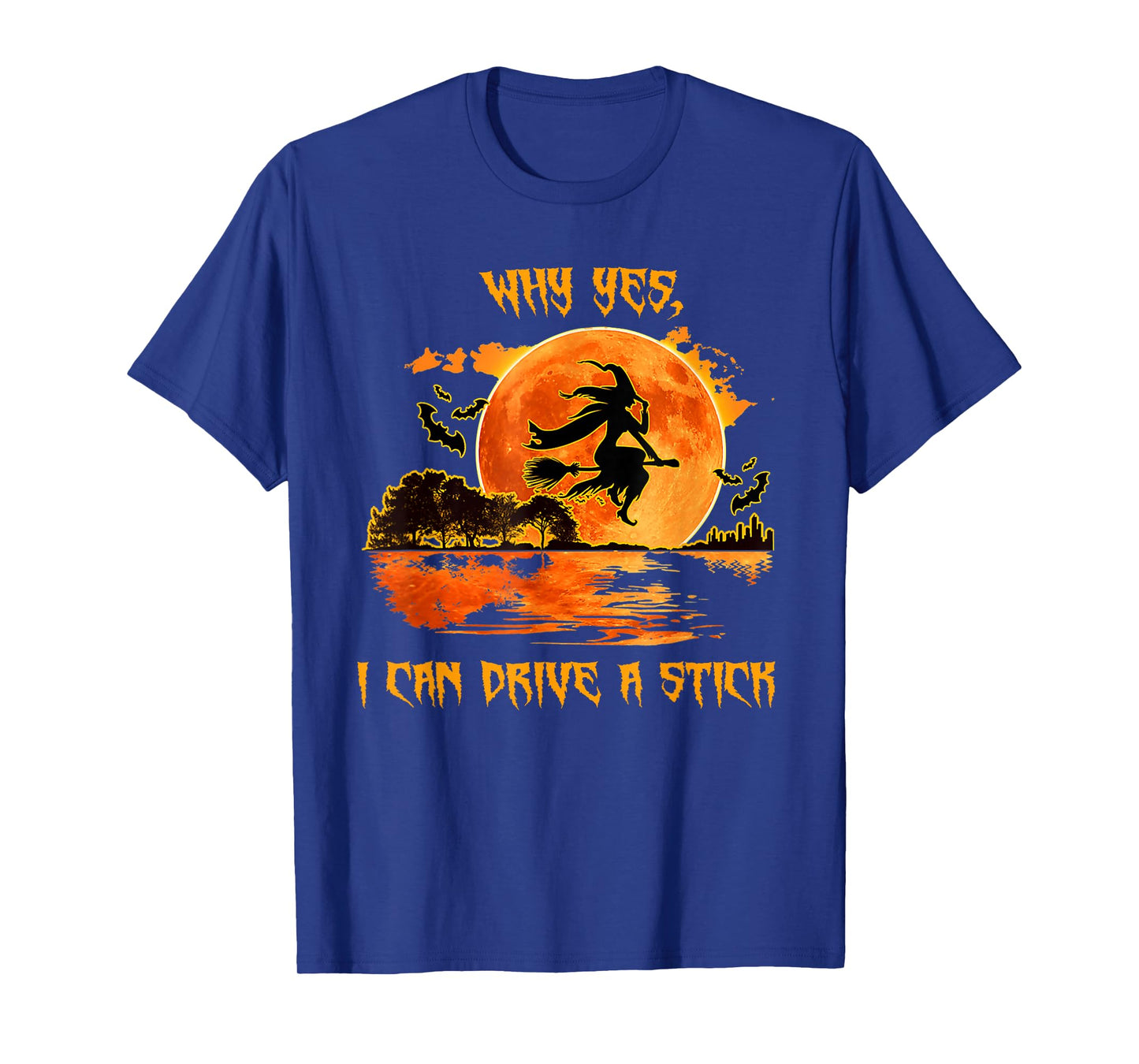 Why Yes Actually I Can Drive A Stick Halloween Witches T-Shirt