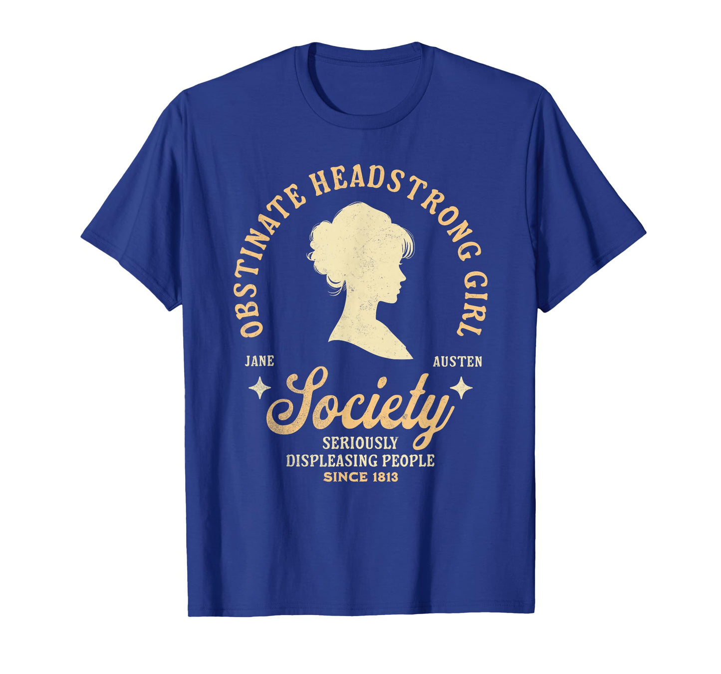 Jane Austen - Society Of Obstinate Headstrong Girls T-Shirt
