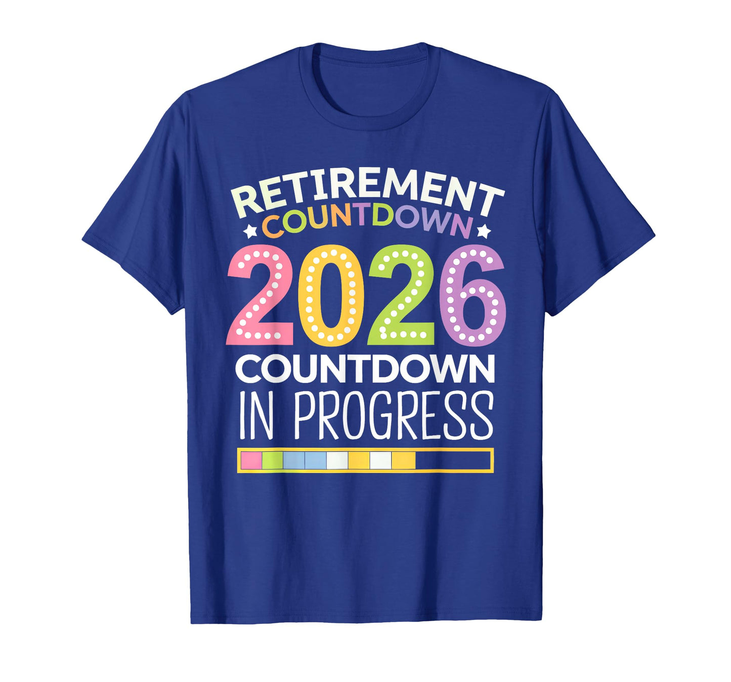Retirement Class Of 2026 Teacher Countdown Loading Teacher T-Shirt