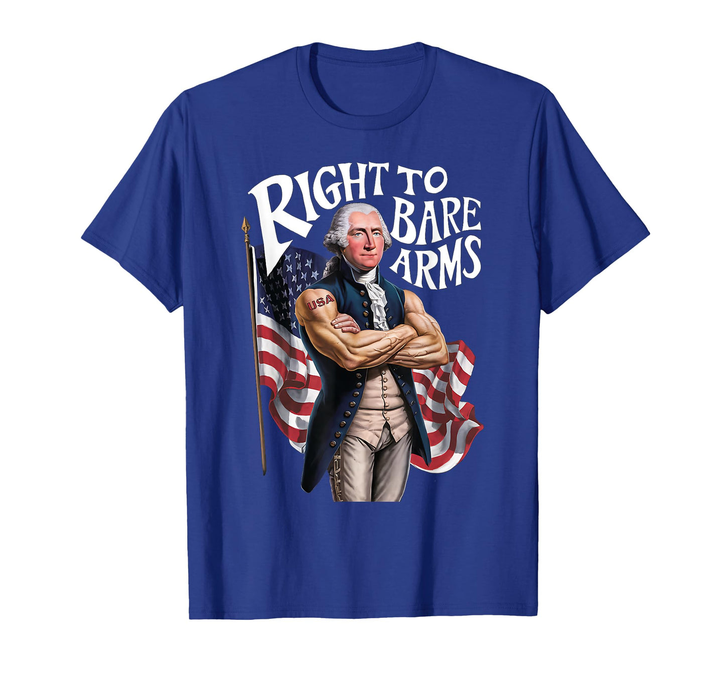 Funny USA George Washington Patriotic Right to Bear Arms Women Men T-Shirt
