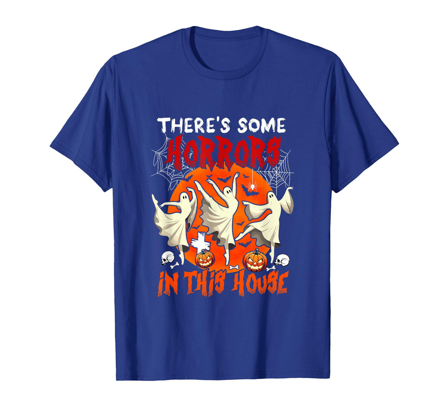 There's Some Horrors in Halloween House Three Boos Dancing T-Shirt