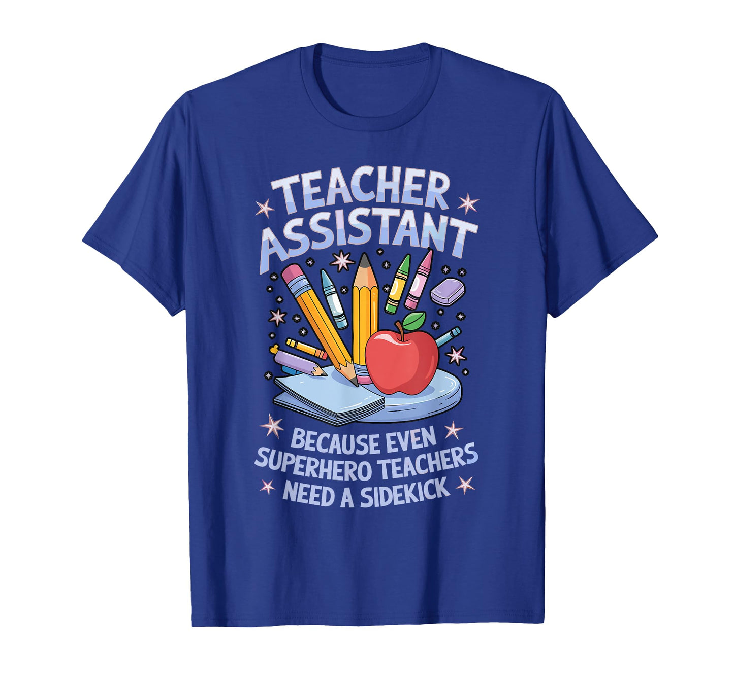 Superhero Sidekick Teaching Teach School Teacher Assistant T-Shirt