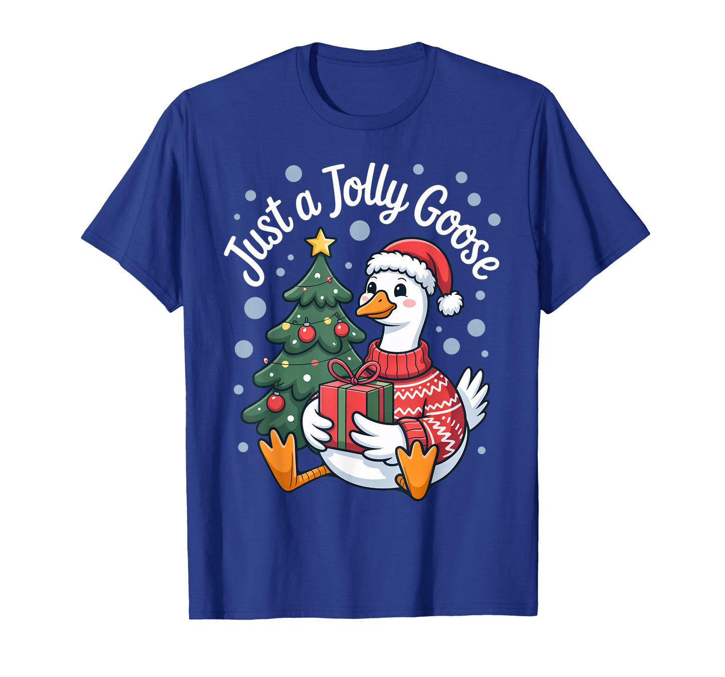 just a Jolly Goose Lover Holiday Season Animal Party T-Shirt