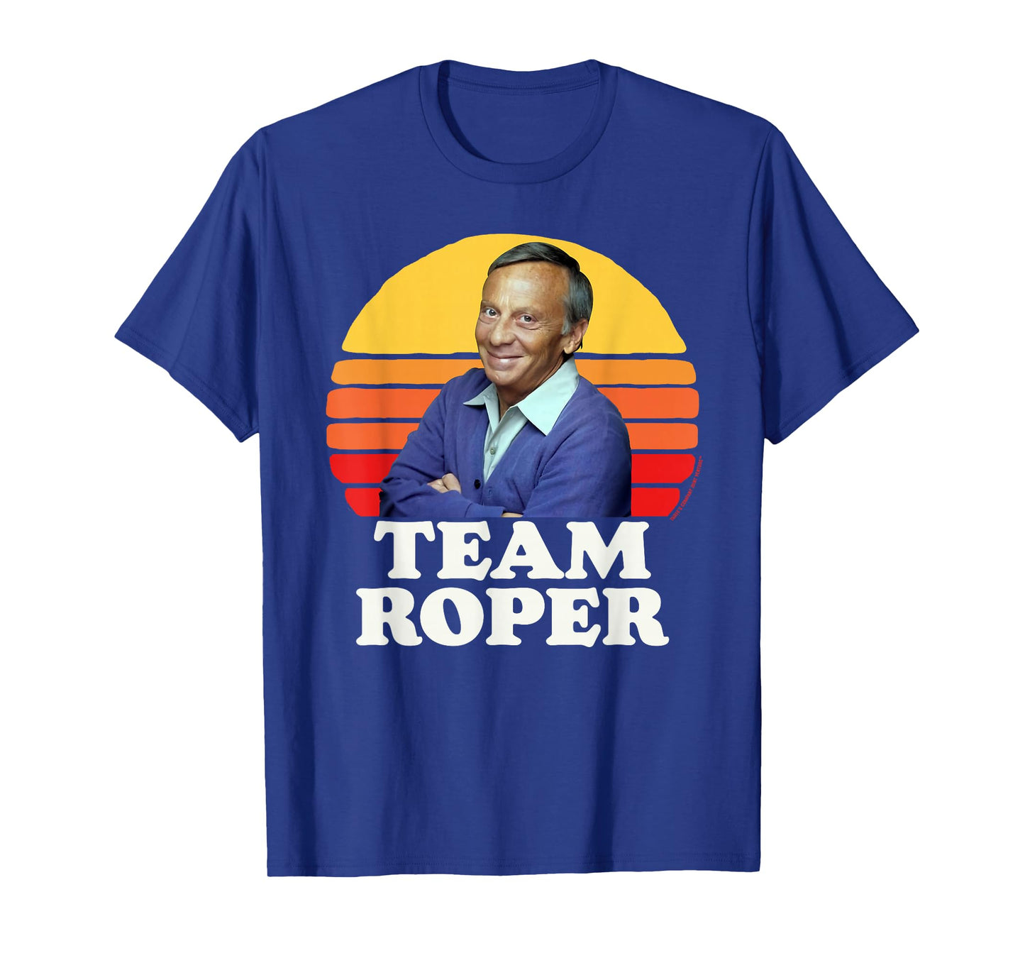 Team Roper Funny Stanley Mr. Roper Three's Company T-Shirt