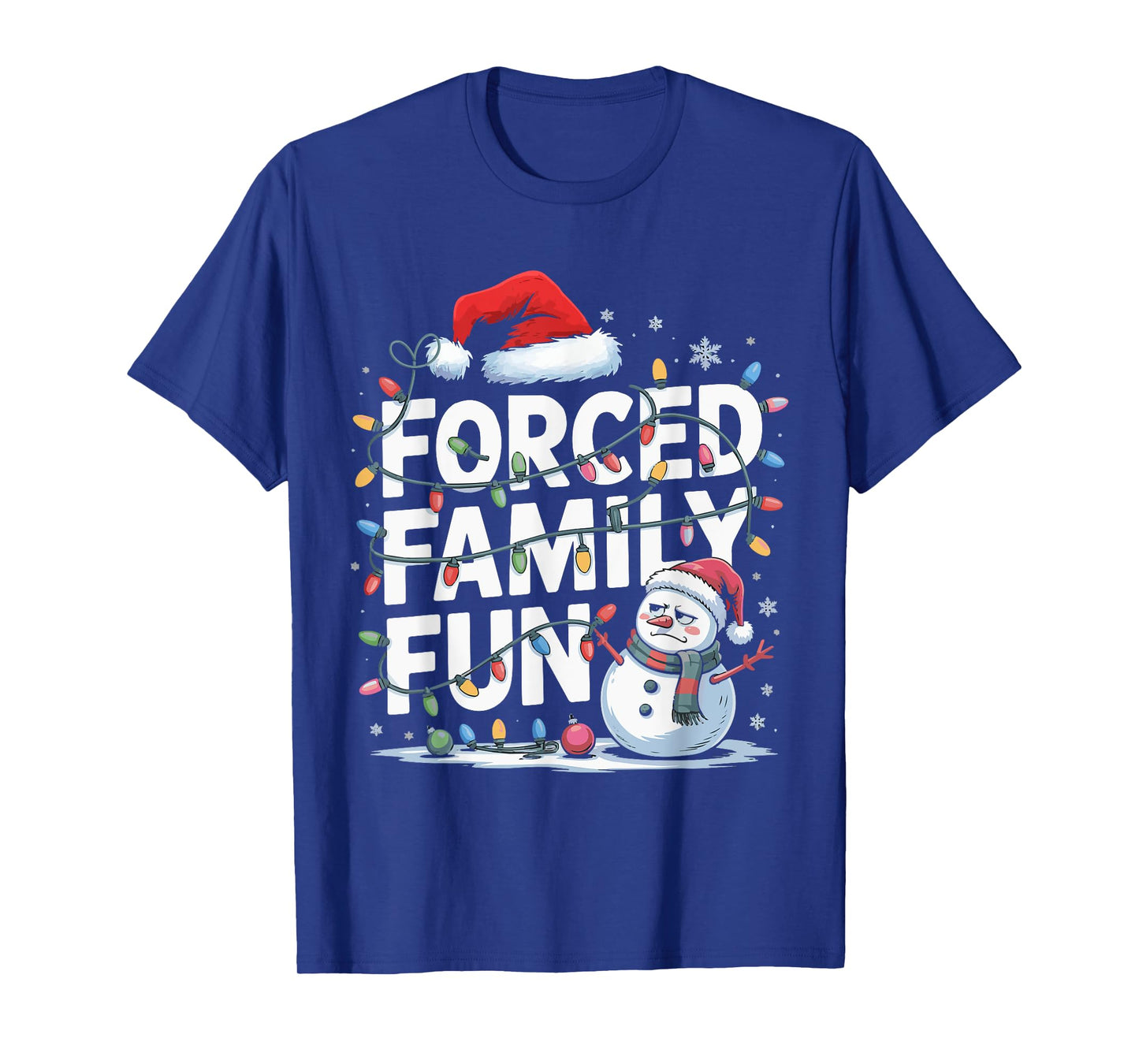 Forced Family Fun Snowman Christmas Lights Kids Men Women T-Shirt