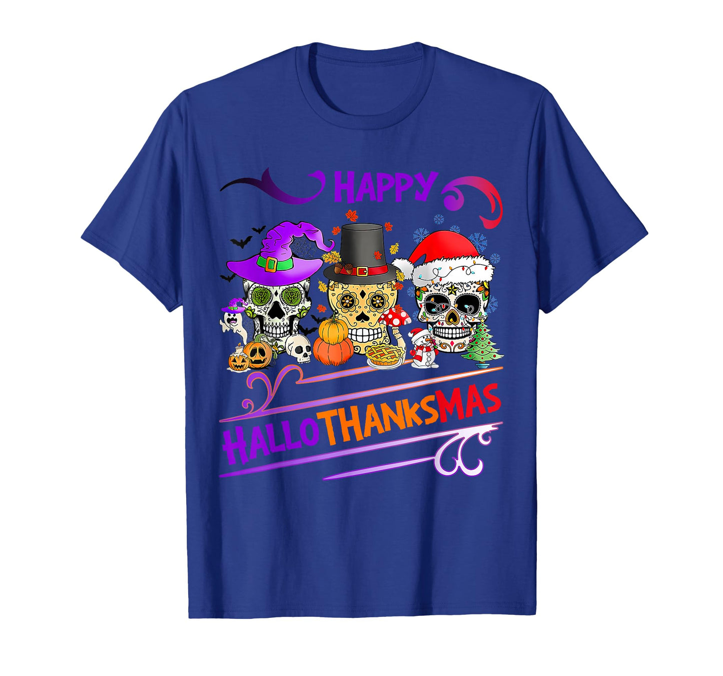 Sugar Skull Happy Hallothanksmas Halloween Thanksgiving Xmas T-Shirt