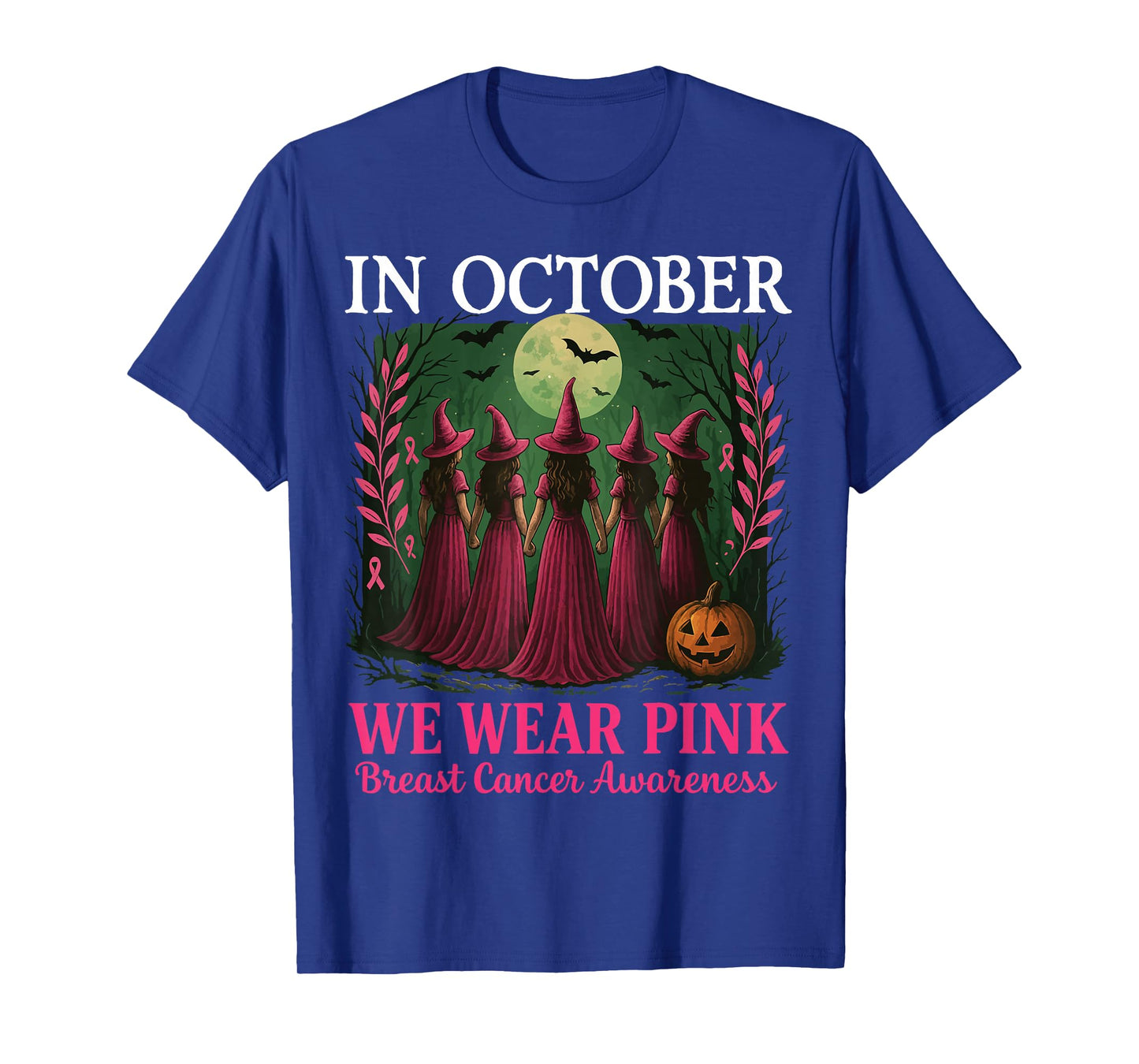 in October We Wear Pink Witch Hat Breast Cancer Ribbon T-Shirt
