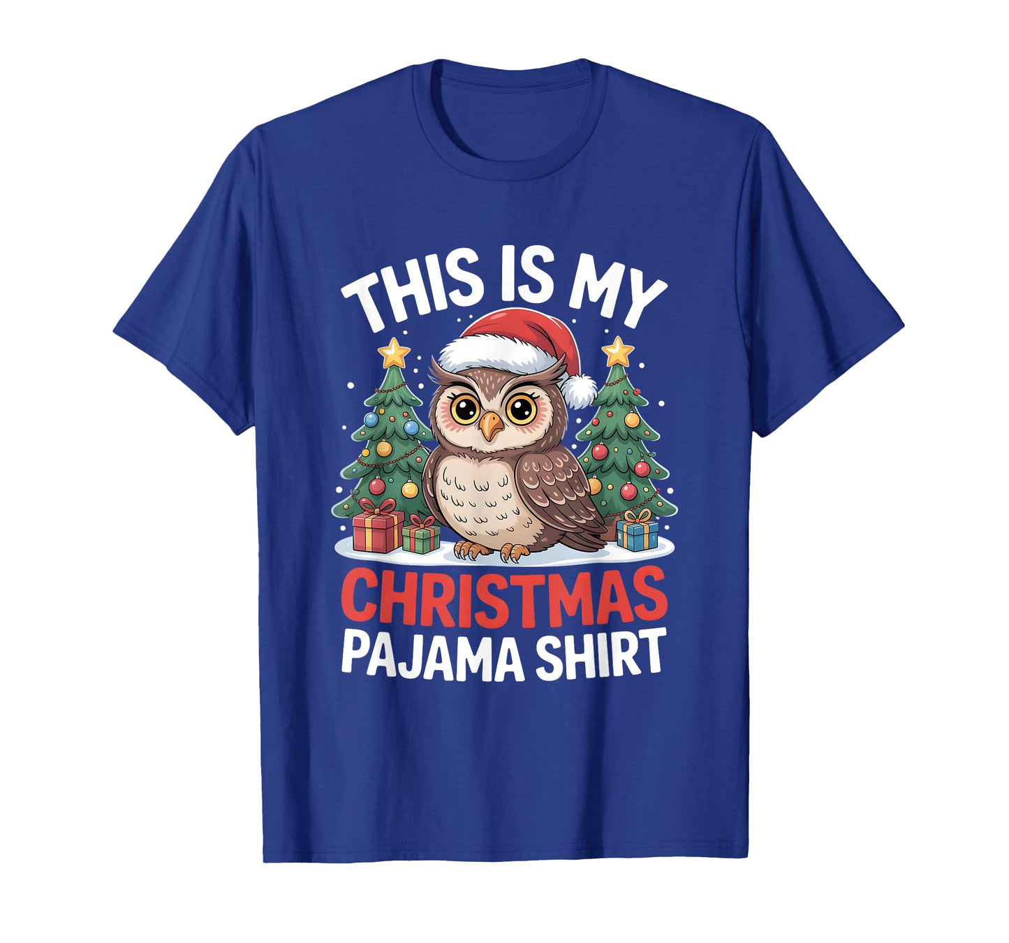 This is My Christmas Pajama Owl T-Shirt