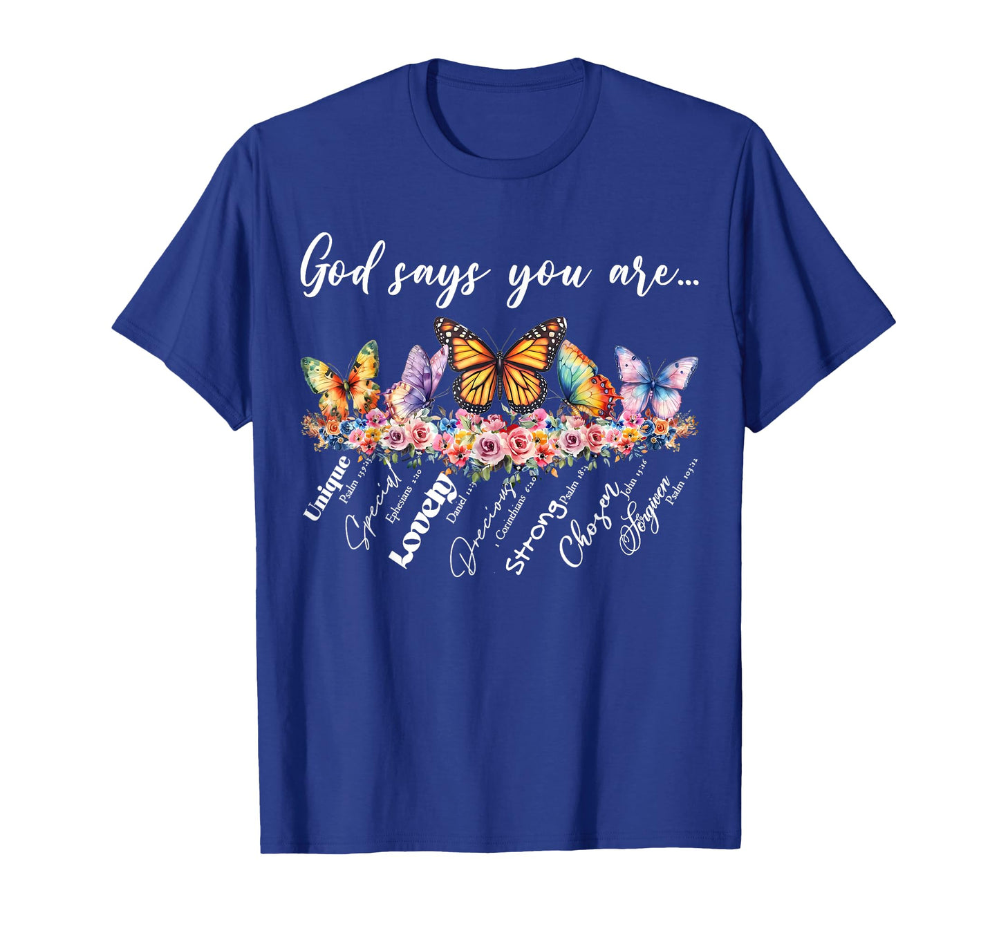 God Says You Are Bible Verse Religious Christian Butterfly T-Shirt