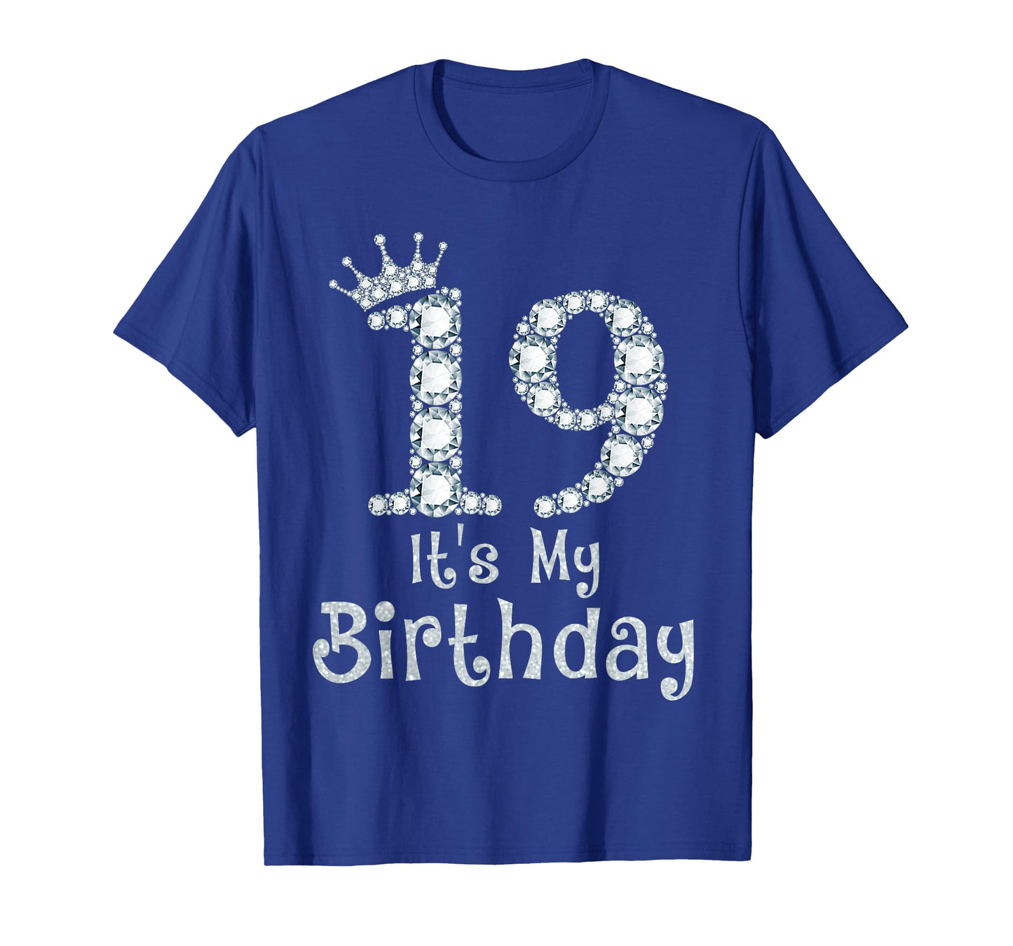 19 It's My Birthday 19 Years Old Happy 19th Birthday Girl T-Shirt