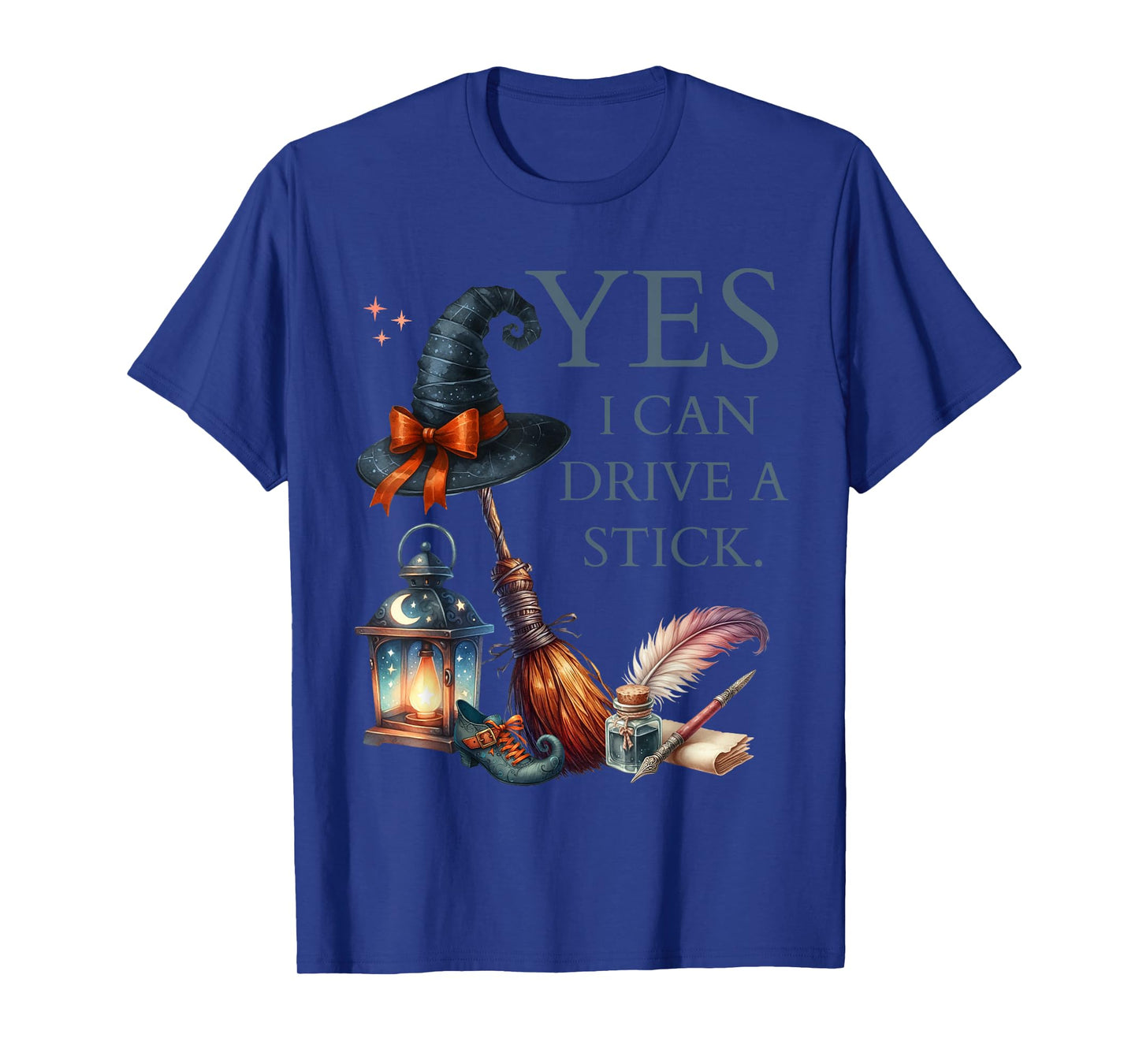 Yes I Can Drive A Stick Funny Halloween Witch Broomstick T-Shirt