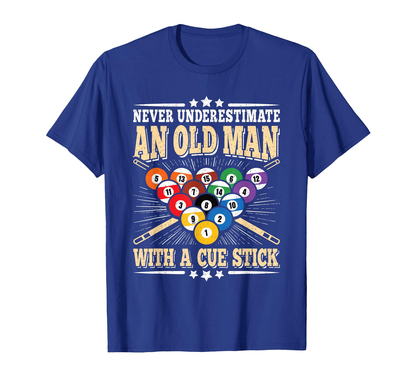 Never Underestimate An Old Man Cue Stick Pool Billiard Men T-Shirt