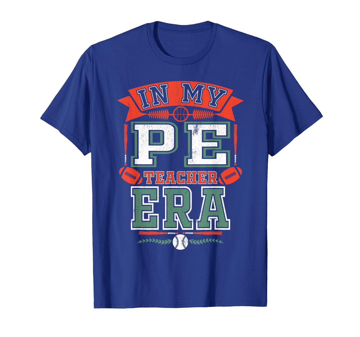 In My P.E. Teacher Era Back to School Gym Teachers Day Men Women T-Shirt