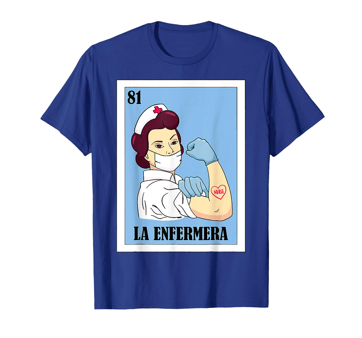 La Enfermera Spanish Nurse Lottery Mexican Card T-Shirt