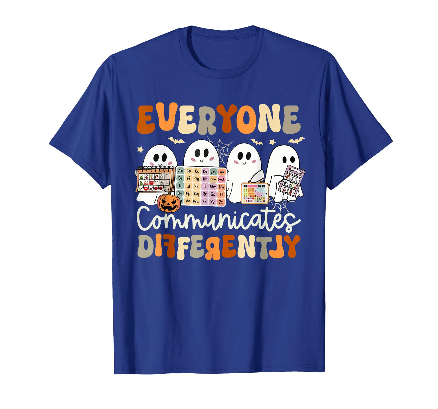 Everyone Communicates Differently Halloween Sped Teacher T-Shirt