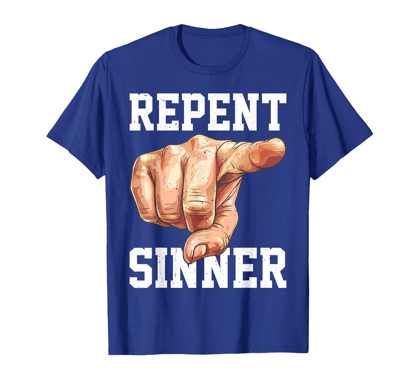 Repent Sinner |||---- T-Shirt