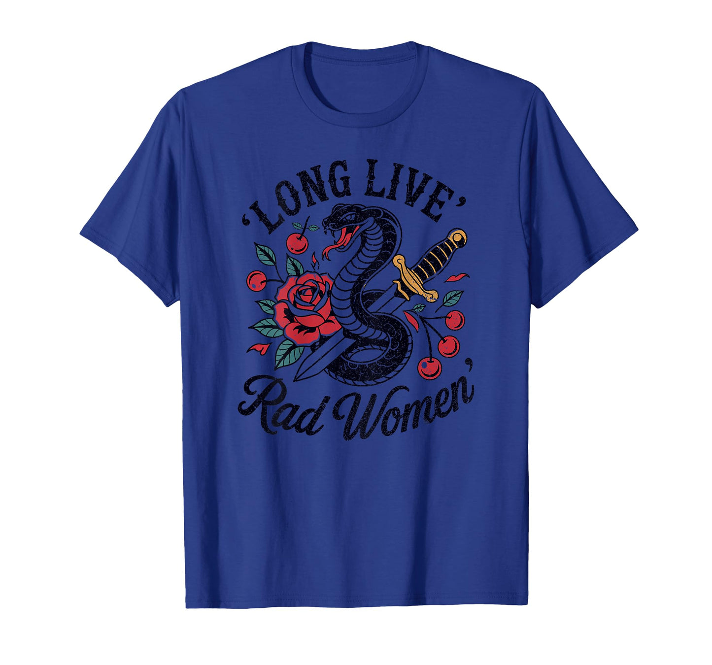 Long Live Rad Women Snake Dagger Rose Feminist (ART BACK) T-Shirt