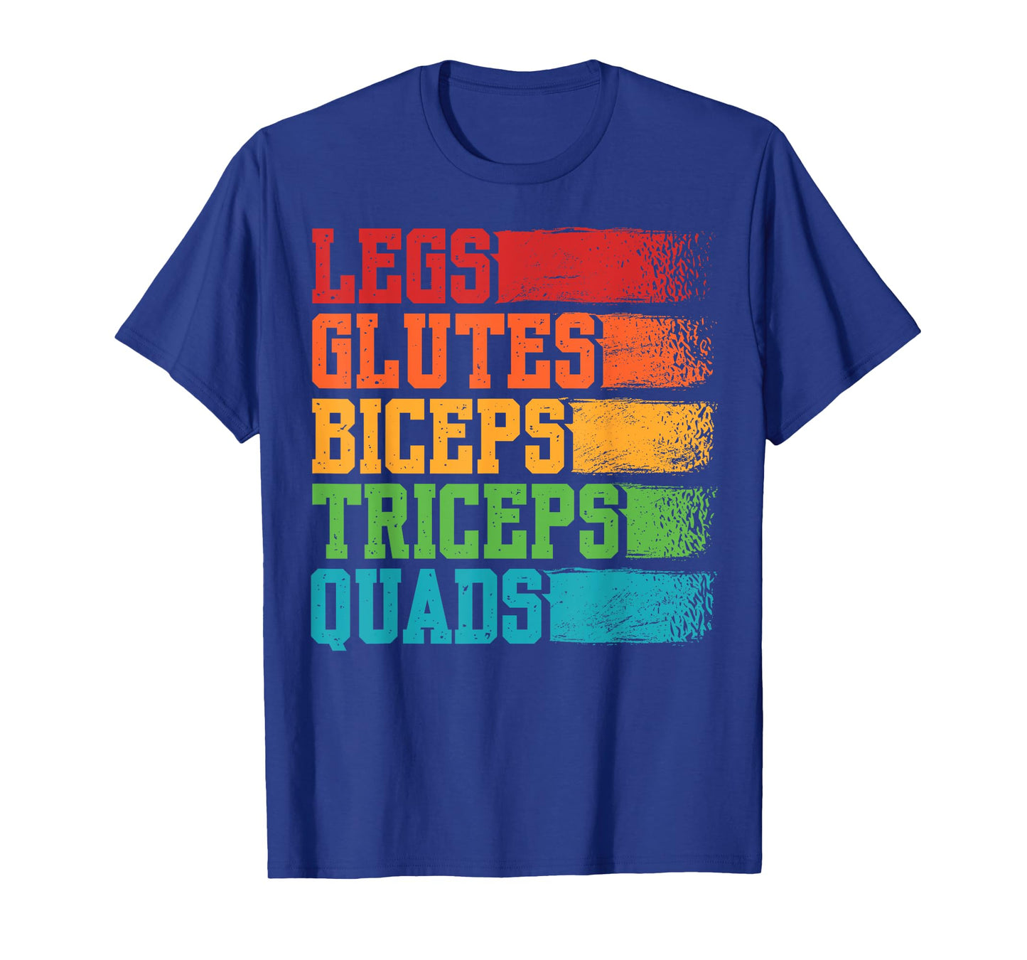 Legs Glutes Biceps Triceps Quads LGBT Fitness Pride Month T-Shirt