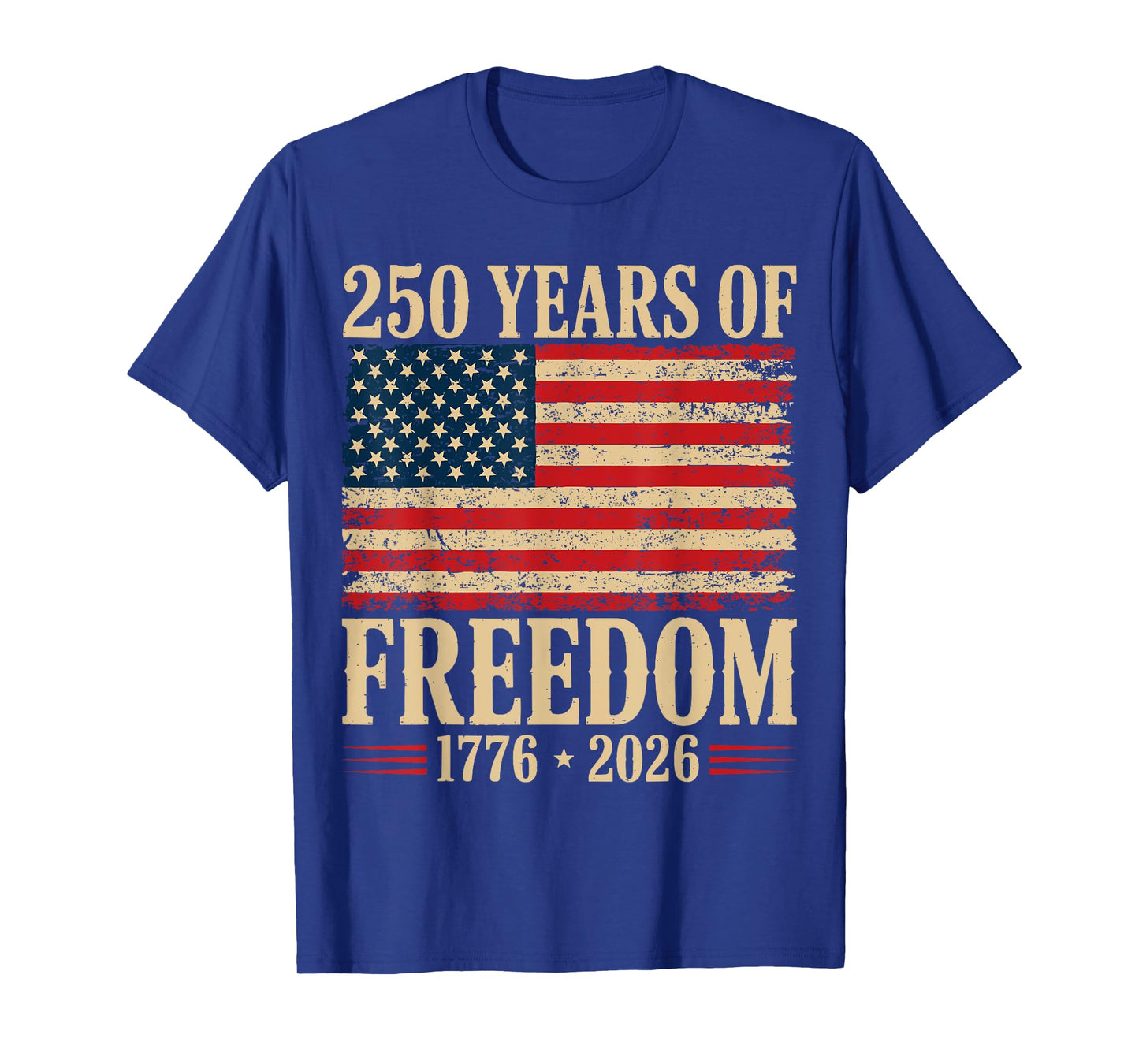 250th America Anniversary Independence 250 years of freedom T-Shirt