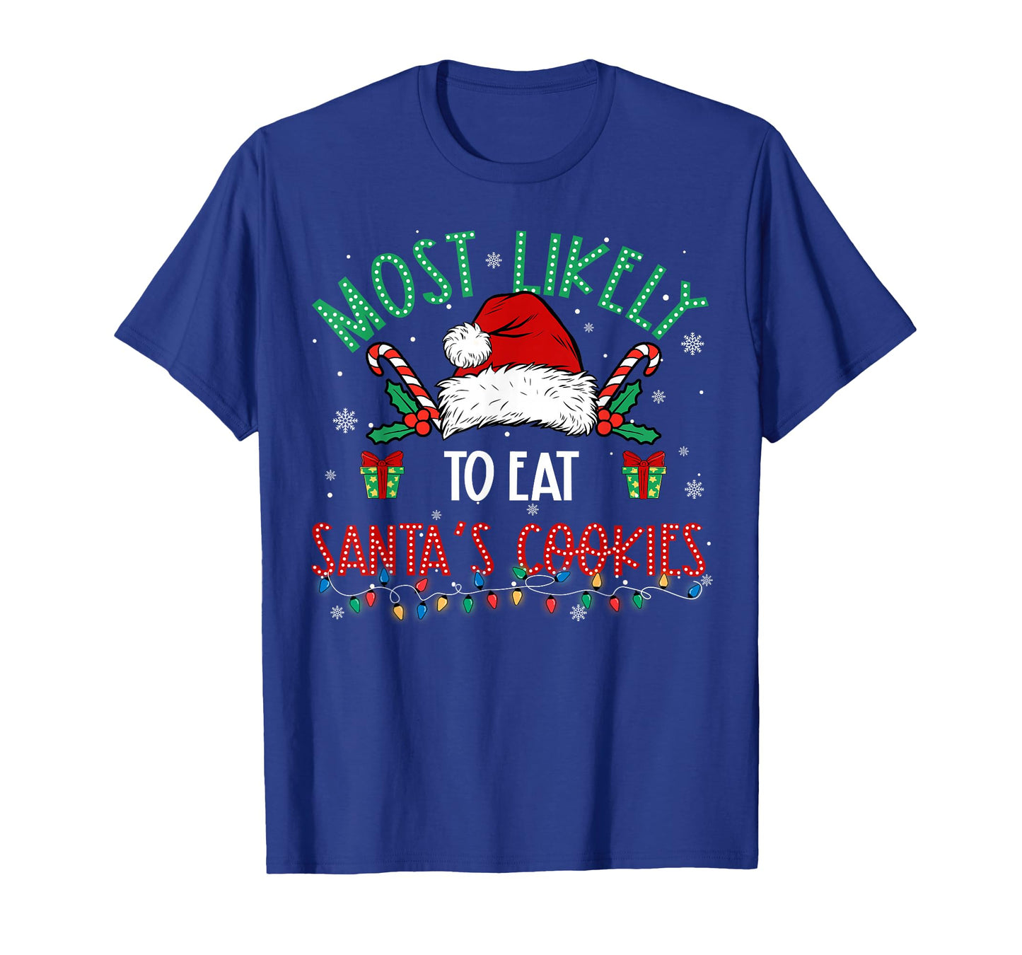 Most Likely to Eat Santa's Cookies Family Matching Xmas T-Shirt