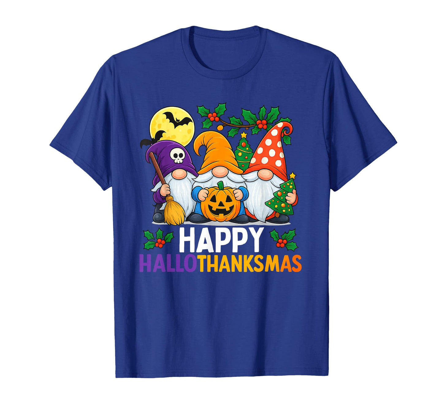 Happy Hallothanksmas Gnomes Lover Halloween Merry Christmas T-Shirt