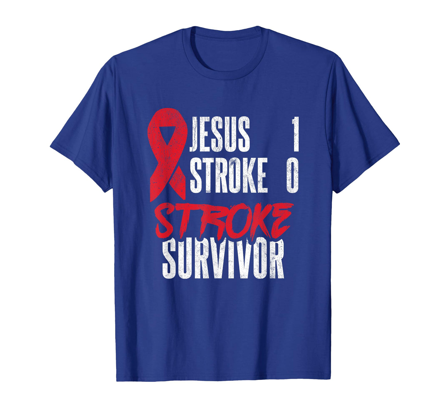Jesus 1 Stroke 0 Stoke Awareness Stroke Survivor T-Shirt