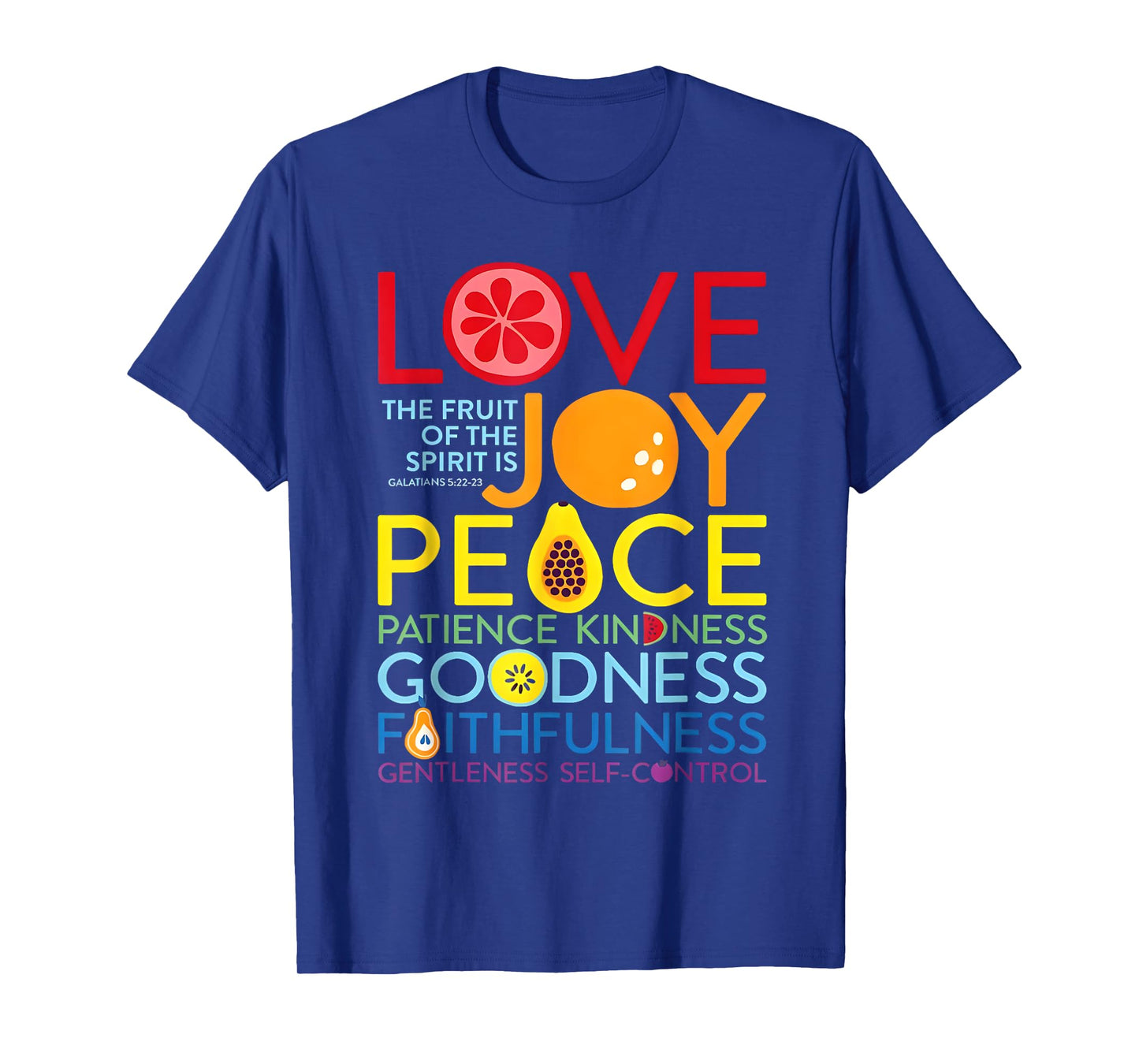 Christian Bible Verse Fruit Of The Spirit Galatians 5:22 God T-Shirt