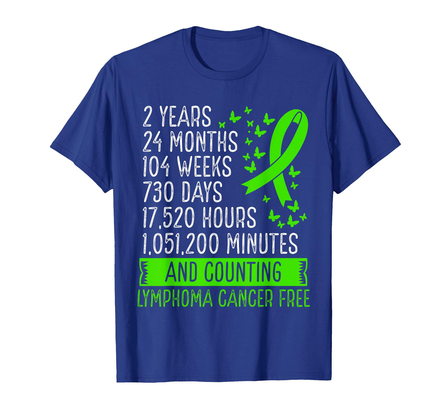 2 Years Lymphoma Cancer Free Awareness Ribbon Movement T-Shirt